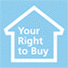 Right to Buy - our speciality Right to Buy - our speciality